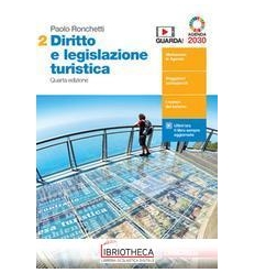 DIRITTO E LEGISLAZIONE TURISTICA V.E. 2 ED. MISTA