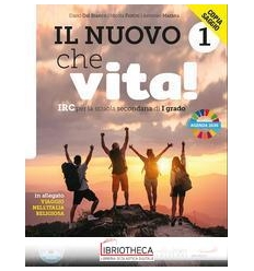 NUOVO CHE VITA 1 PER LA SCUOLA MEDIA. CO