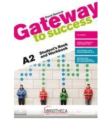 GATEWAY TO SUCCESS A2 ED. MISTA