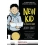 NEW KID. UN RAGAZZO NUOVO