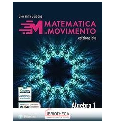 MATEMATICA IN MOVIMENTO ED. BLU TEMATICA 1 ED. MISTA