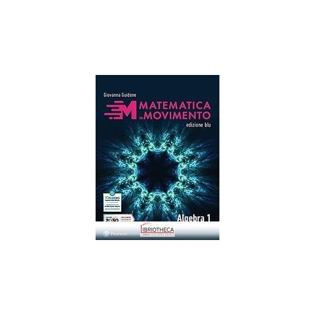 MATEMATICA IN MOVIMENTO ED. BLU TEMATICA 1 ED. MISTA