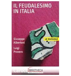 FEUDALESIMO IN ITALIA (IL)