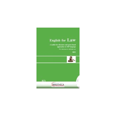 ENGLISH FOR LAW 2021 - A TOOLKIT FOR DISCOURSE AND G