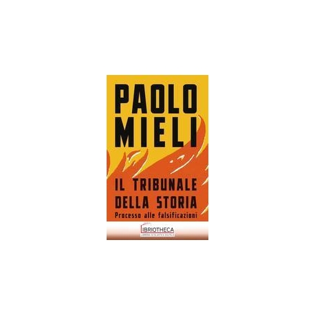IL TRIBUNALE DELLA STORIA