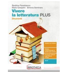 VIVERE LA LETTERATURA PLUS ED. MISTA