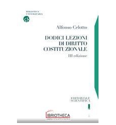 DODICI LEZIONI DI DIRITTO COSTITUZ.3ED