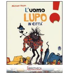L'UOMO LUPO IN CITTÀ