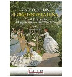 IL GIARDINO E LA LUNA