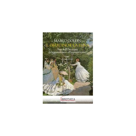 IL GIARDINO E LA LUNA