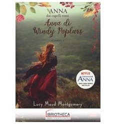 ANNA DI WINDY POPLARS. ANNA DAI CAPELLI ROSSI. VOL.