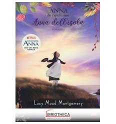 ANNA DELL'ISOLA. ANNA DAI CAPELLI ROSSI. VOL. 3