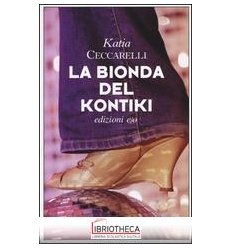 BIONDA DEL KONTIKI (LA)