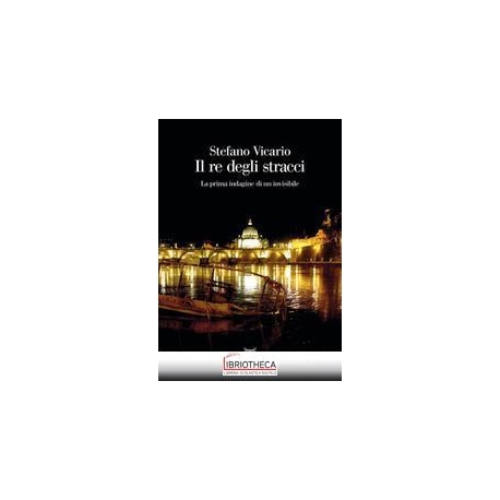 IL RE DEGLI STRACCI