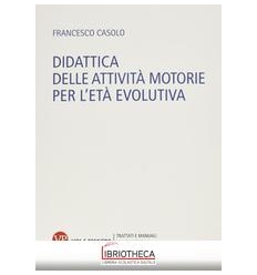 DIDATTICA DELLE ATTIVITA MOTOR