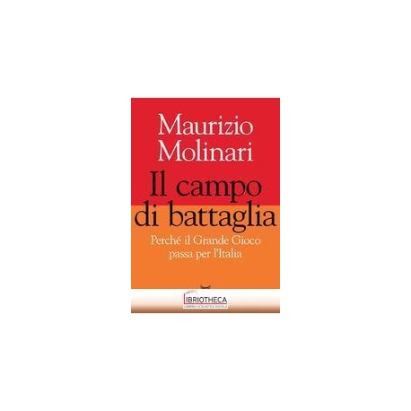 IL CAMPO DI BATTAGLIA
