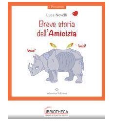 BREVE STORIA DELL'AMICIZIA