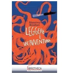 LEGGERE E' UN'AVVENTURA