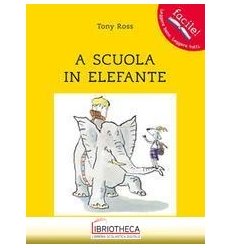 A SCUOLA IN ELEFANTE