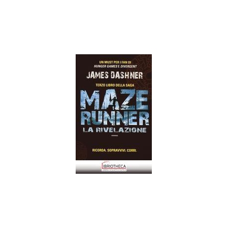 MAZE RUNNER - LA RIVELAZIONE