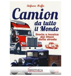 CAMION DA TUTTO IL MONDO. STORIA E TECNICA DEI TITAN