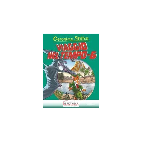 VIAGGIO NEL TEMPO 6