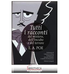 TUTTI I RACCONTI DEL MISTERO DELL'INCUBO E DEL TERRO