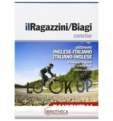 IL RAGAZZINI/BIAGI CONCISE. DIZIONARIO I
