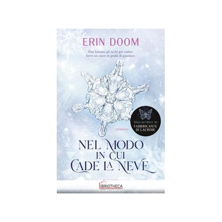 Nel modo in cui cade la neve