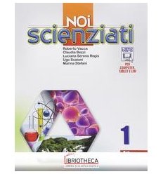 NOI SCIENZIATI 1 ED. MISTA