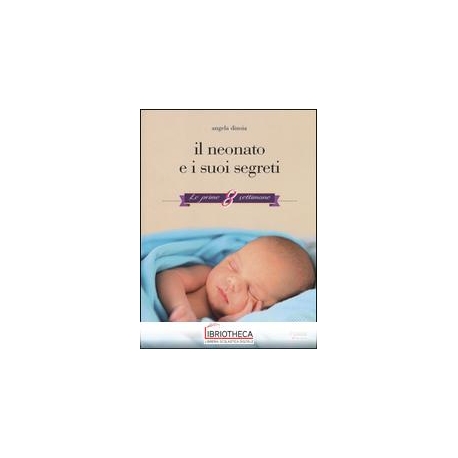IL NEONATO E I SUOI SEGRETI