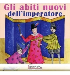 ABITI NUOVI DELL'IMPERATORE (GLI)