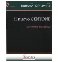 NUOVO CENTONE. CORSO BASE DI SOLFEGGIO (IL)