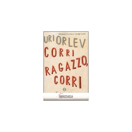 CORRI, RAGAZZO, CORRI !