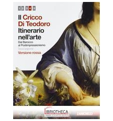 CRICCO DI TEODORO ITINERARIO NELL'ARTE ED. ROSSA 4