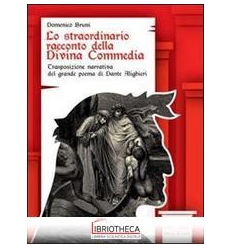 STRAORDINARIO RACCONTO DELLA DIVINA COMMEDIA