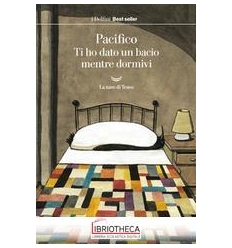 TI HO DATO UN BACIO MENTRE DOR