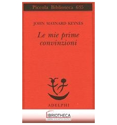 LE MIE PRIME CONVINZIONI