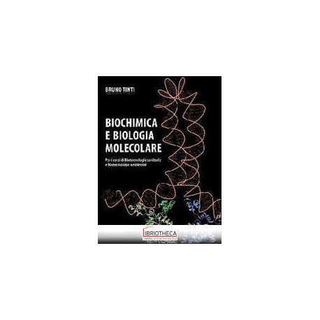 BIOCHIMICA E BIOLOGIA MOLECOLARE