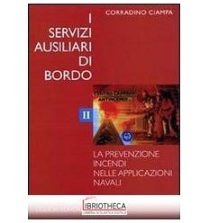 SERVIZI AUSILIARI DI BORDO (I). VOL. 2: LA PREVENZIO