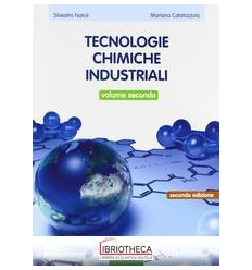 TECNOLOGIE CHIMICHE INDUSTRIALI 2 ED. MISTA