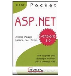 ASP. NET. ALLA SCOPERTA DELLA TECNOLOGIA MICROSOFT P