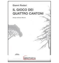 IL GIOCO DEI QUATTRO CANTONI