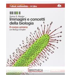 IMMAGINI E CONCETTI DELLA BIOLOGIA