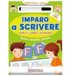 IMPARO A SCRIVERE CON IL LIBRO LAVAGNA. SCRIVO CANCE