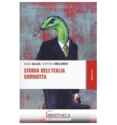 STORIA DELL'ITALIA CORROTTA