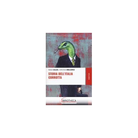 STORIA DELL'ITALIA CORROTTA