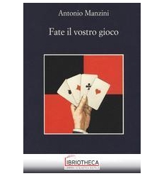 FATE IL VOSTRO GIOCO