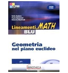 LINEAMENTI.MATH BLU EDIZIONE RIFORMA GEOMETRIA NEL P