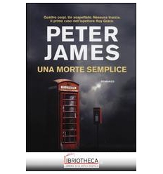 UNA MORTE SEMPLICE